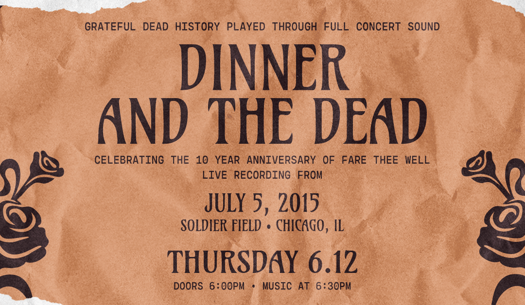 Dinner and The Dead – July 5, 2015