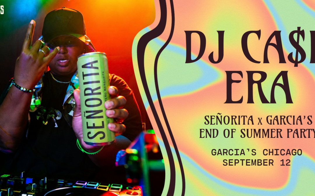 Senorita x Garcia’s End of Summer Party